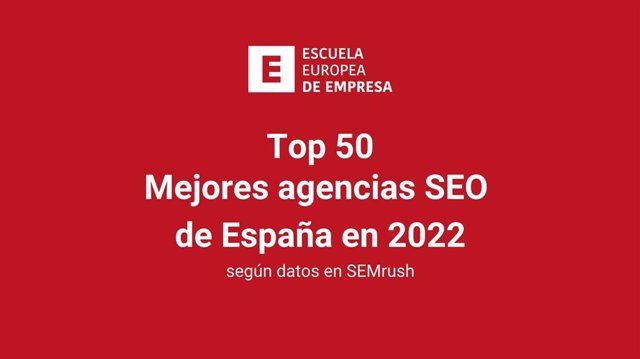 COMMUNICATION: Top 50: the best SEO agencies in Spain 2022