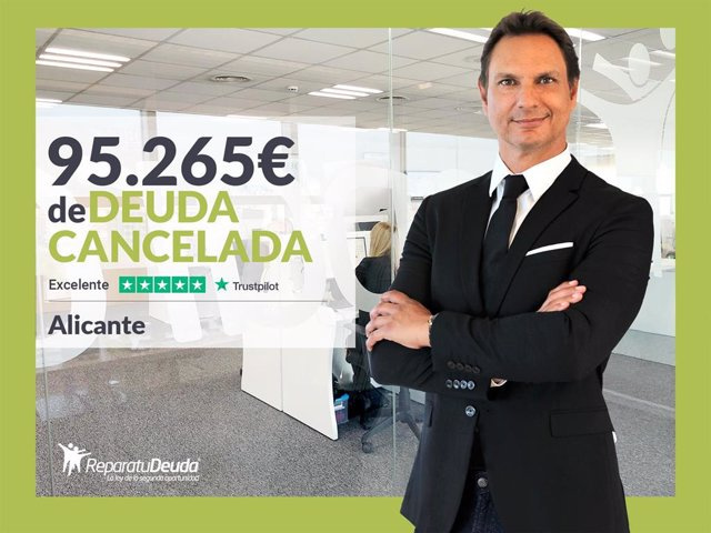 STATEMENT: Repair your Debt cancel €95,265 in Alicante (Valencian Community) with the Second Chance Law
