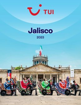 RELEASE: TUI and Jalisco, united to promote Mexico