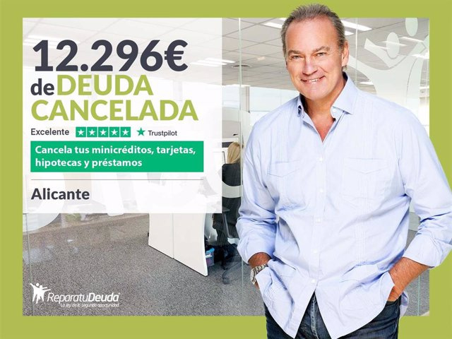 STATEMENT: Repair your Debt cancel €12,296 in Alicante (Valencian Community) with the Second Chance Law