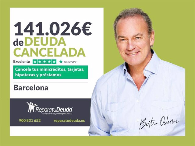 STATEMENT: Repara tu Deuda Abogados cancels €141,026 in Barcelona (Catalonia) with the Second Chance Law