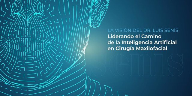 RELEASE: The vision of Dr. Luis Senís: leading the way of Artificial Intelligence in maxillofacial surgery