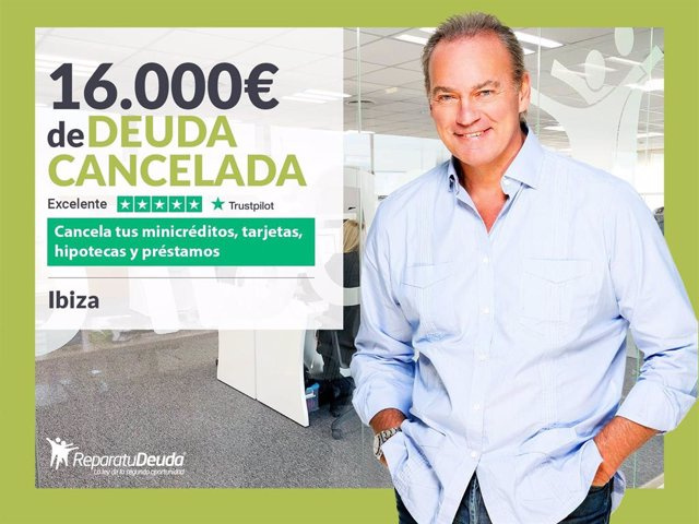 STATEMENT: Repara tu Deuda Abogados cancels €16,000 in Ibiza (Baleares) with the Second Chance Law