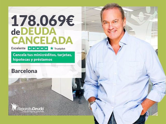 STATEMENT: Repara tu Deuda Abogados cancels €178,069 in Barcelona (Catalonia) with the Second Chance Law