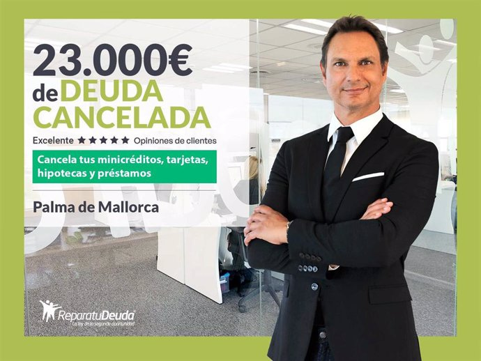 STATEMENT: Repair your Debt Lawyers cancels €23,000 in Palma de Mallorca (Balearic Islands) with the Second Chance Law