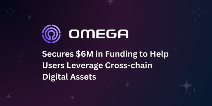 RELEASE: Omega Secures Funding to Help Users Leverage Cross-Chain Digital Assets
