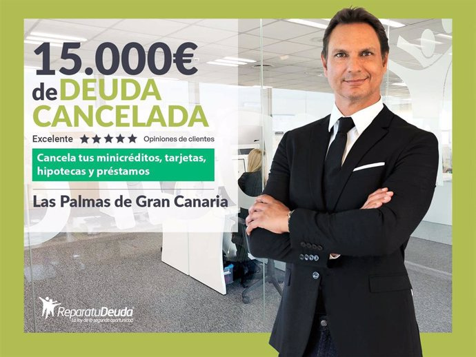 STATEMENT: Repair your Debt cancel €15,000 in Las Palmas de Gran Canaria with the Second Chance Law